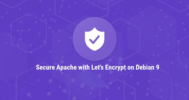 Secure Apache with Let's Encrypt on Debian 9