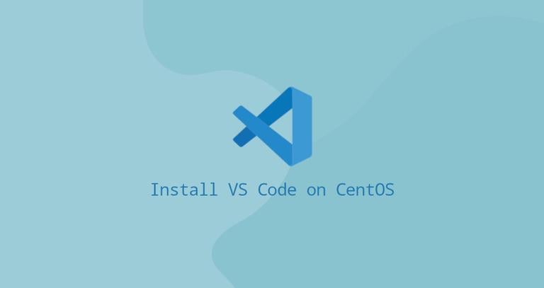 How to Install Visual Studio Code on CentOS 8