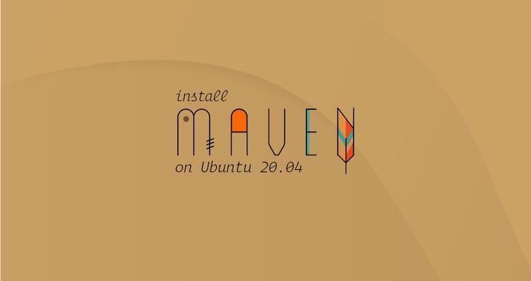 How to Install Apache Maven on Ubuntu 20.04