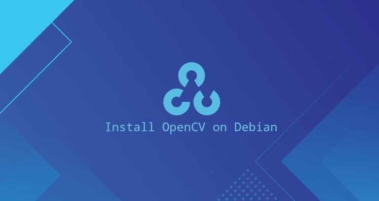 How to Install OpenCV on Debian 10 Linux