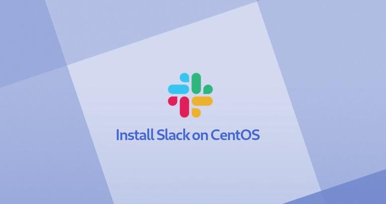 How to Install Slack on CentOS 7