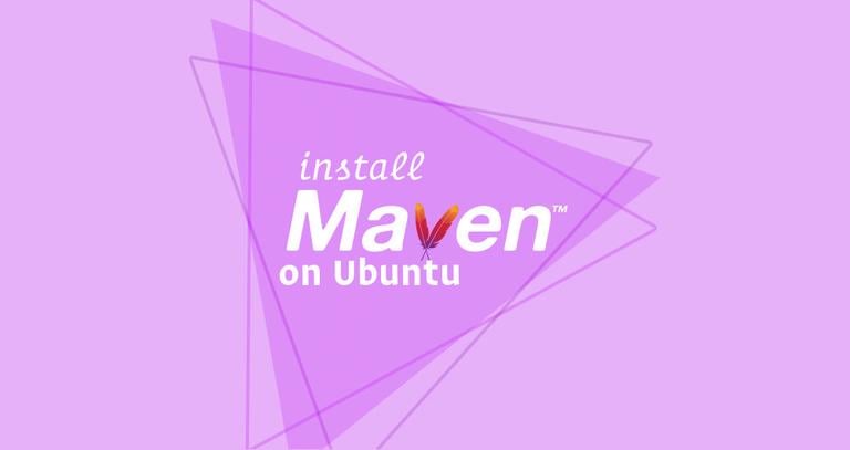 How to Install Apache Maven on Ubuntu 18.04