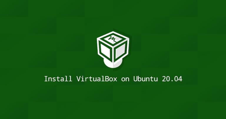 How to Install VirtualBox on Ubuntu 20.04