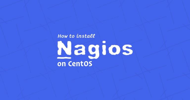 How to Install and Configure Nagios on CentOS 7