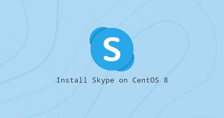 How to Install Skype on CentOS 8