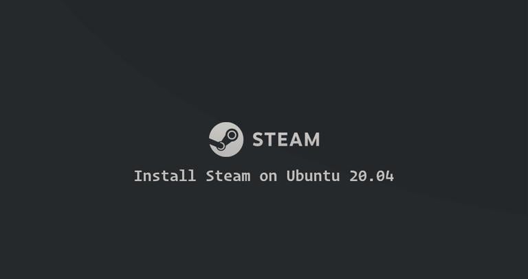 How to Install Steam on Ubuntu 20.04