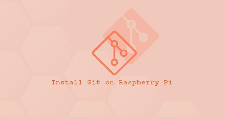 How to Install Git on Raspberry Pi