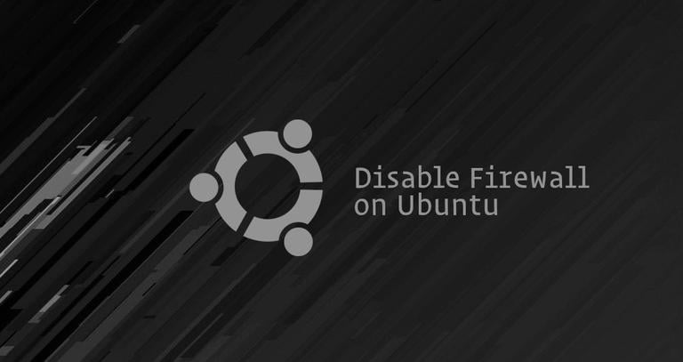 How to Disable Firewall on Ubuntu 18.04