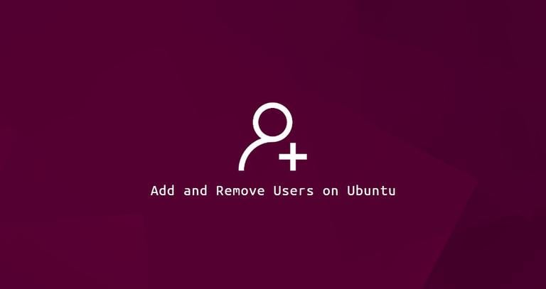 How to Add and Remove Users on Ubuntu 20.04