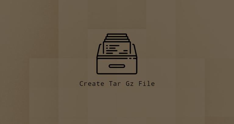 How to Create Tar Gz File