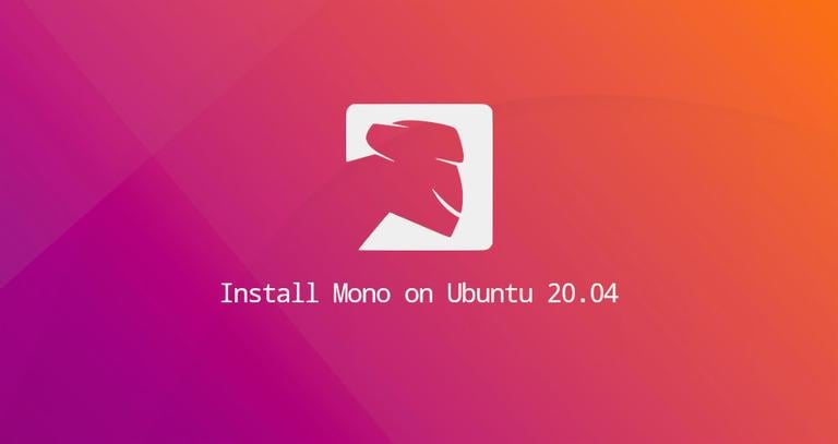 How to Install Mono on Ubuntu 20.04