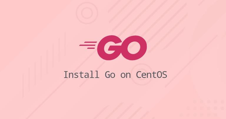 How to Install Go on CentOS 8