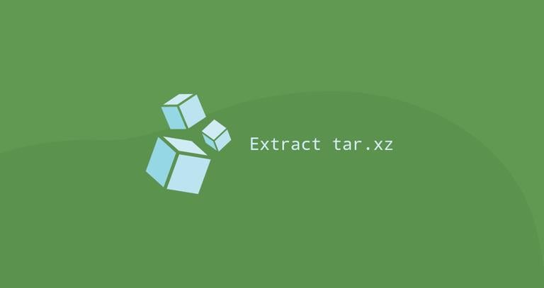 How to Extract (Unzip) tar.xz File