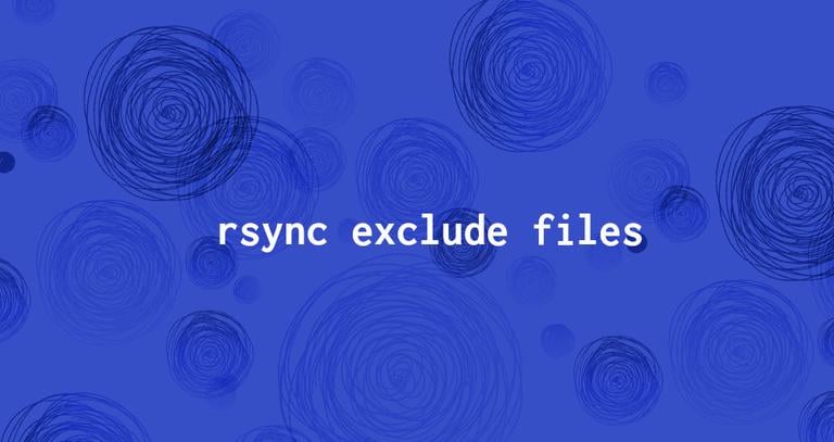 How to Exclude Files and Directories with Rsync