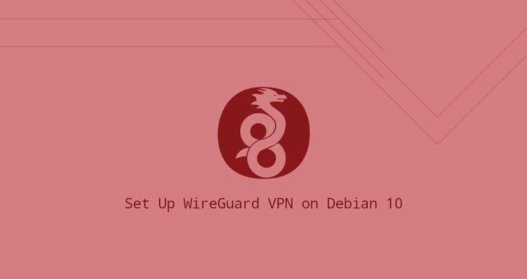 How to Set Up WireGuard VPN on Debian 10