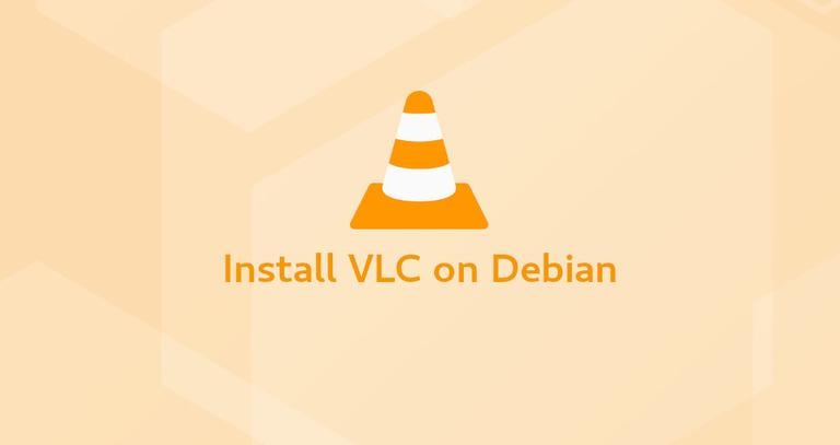 How to Install VLC Media Player on Debian 9