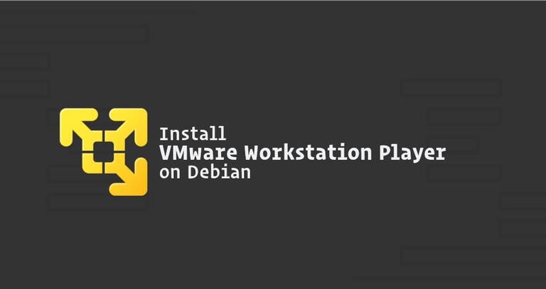 How to Install VMware Workstation Player on Debian 9