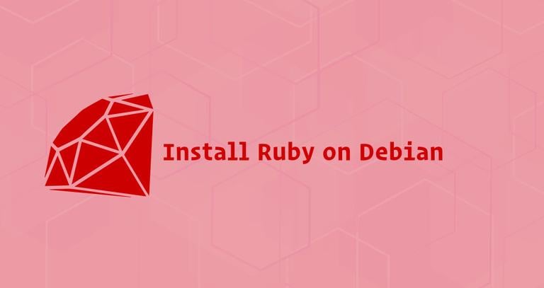 How to Install Ruby on Debian 9