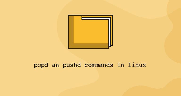 Pushd and Popd Commands in Linux