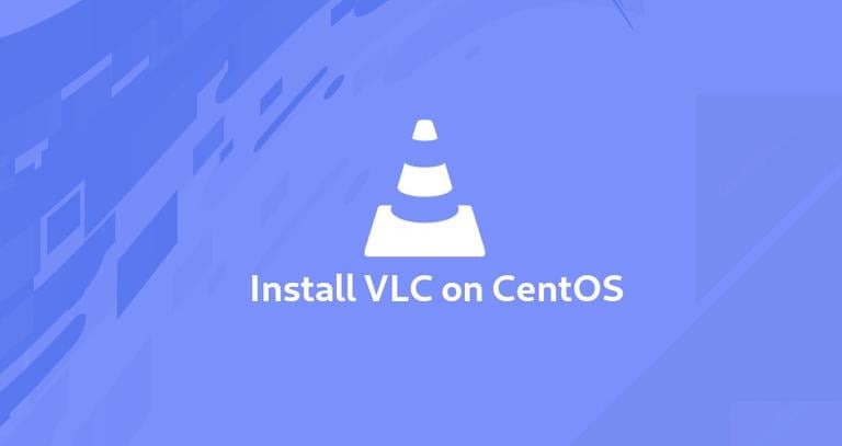 How to Install VLC Media Player on CentOS 7