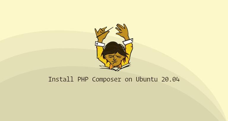 How to Install and Use PHP Composer on Ubuntu 20.04