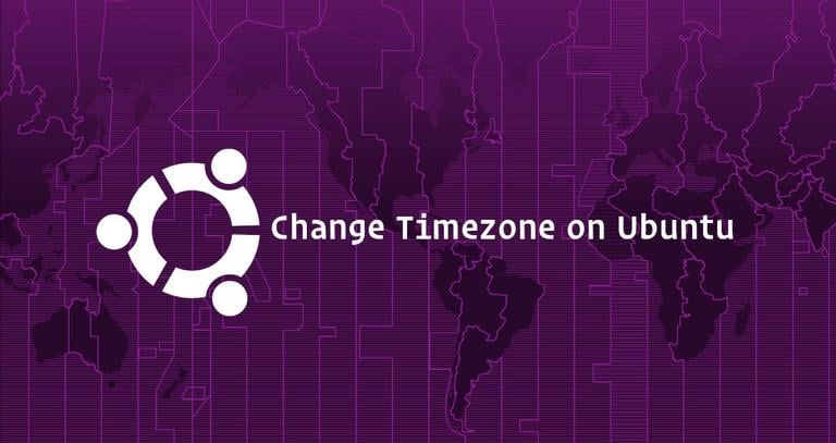 How To Set or Change Timezone on Ubuntu 20.04