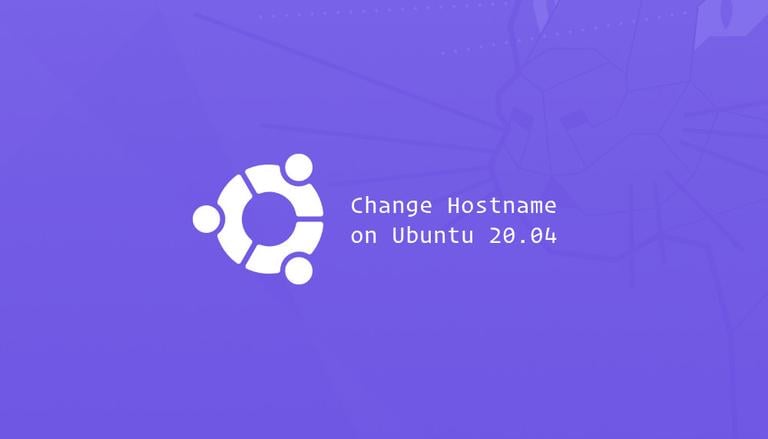 How to Change Hostname on Ubuntu 20.04