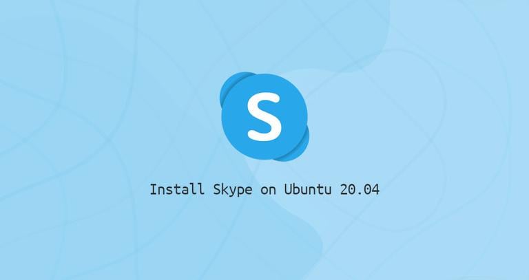 How to Install Skype on Ubuntu 20.04