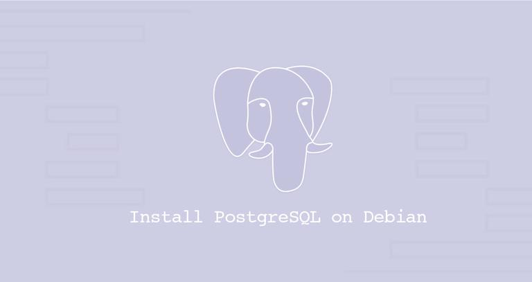 How to Install PostgreSQL on Debian 10