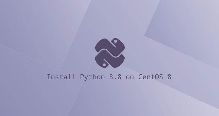 How to Install Python 3.8 on CentOS 8