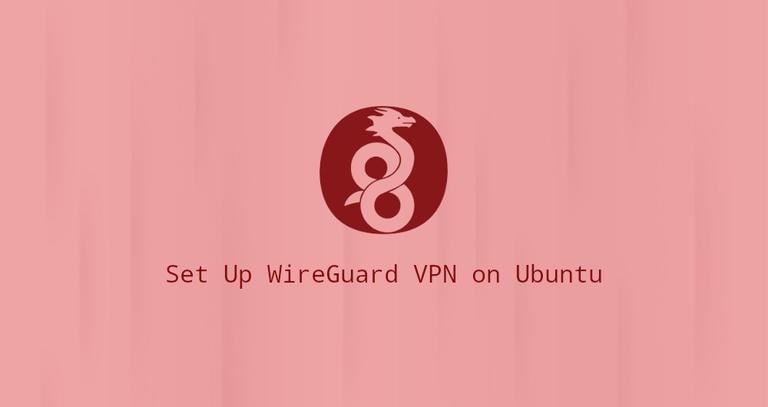 How to Set Up WireGuard VPN on Ubuntu 18.04