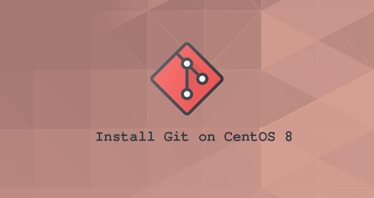 How to Install Git on CentOS 8