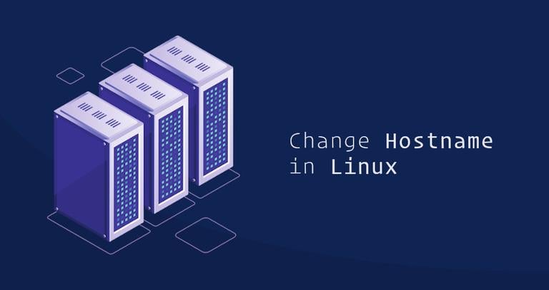 How to Set or Change Hostname in Linux