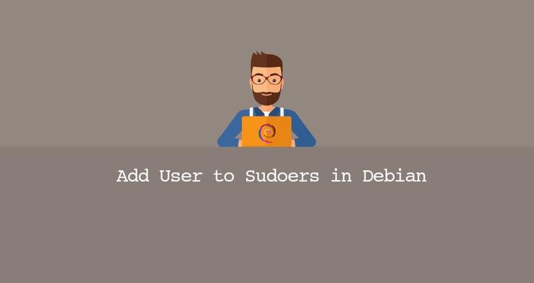 How to Add User to Sudoers in Debian