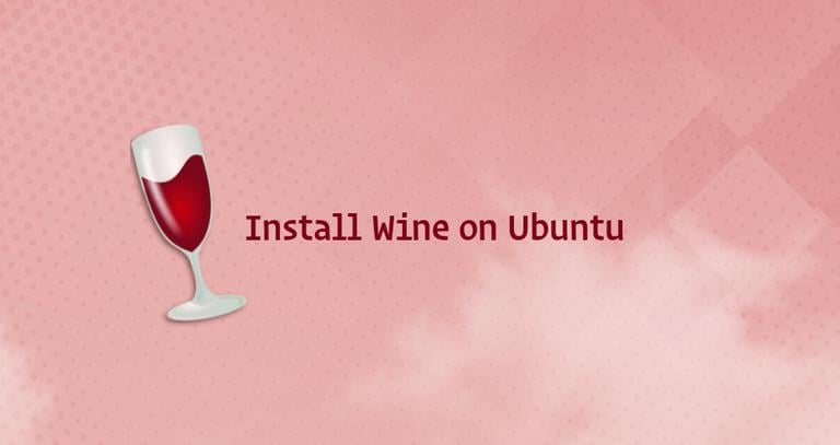 How to Install and Use Wine on Ubuntu 18.04