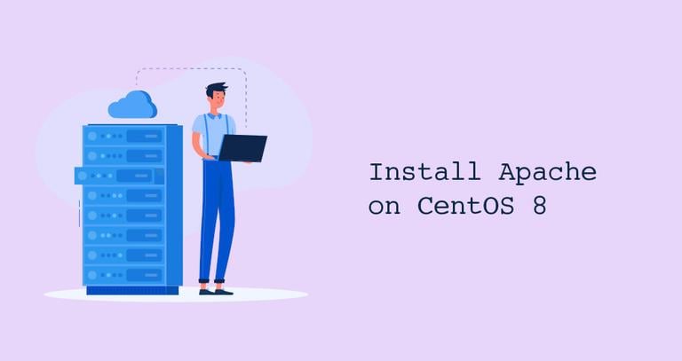 How to Install Apache on CentOS 8