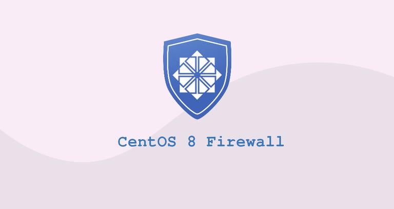 How to Configure and Manage the Firewall on CentOS 8