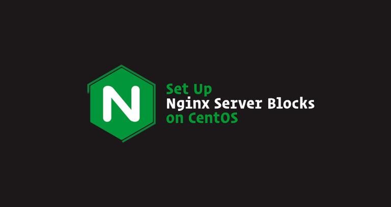 How to Set Up Nginx Server Blocks on CentOS 7