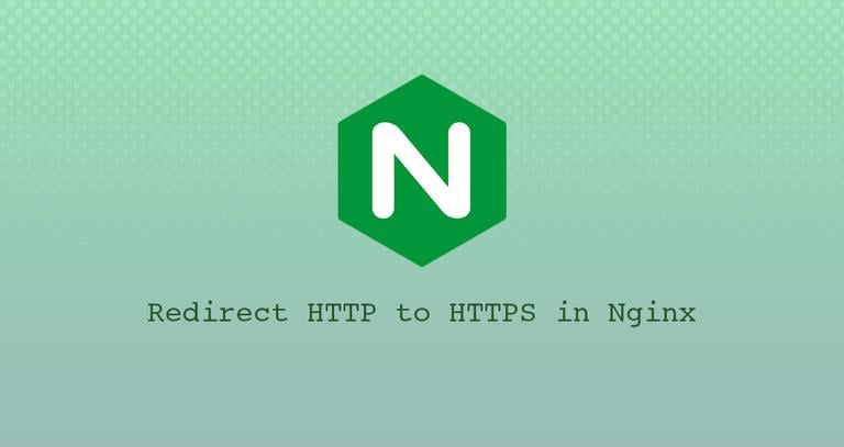 Redirect HTTP to HTTPS in Nginx