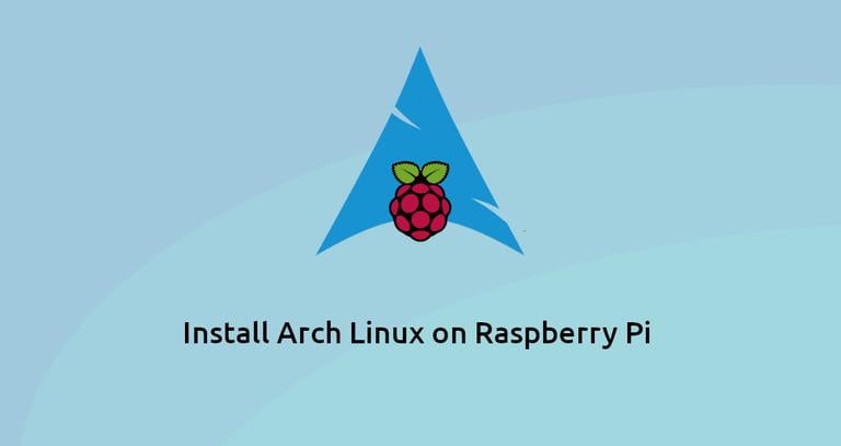 How to Install Arch Linux on Raspberry Pi