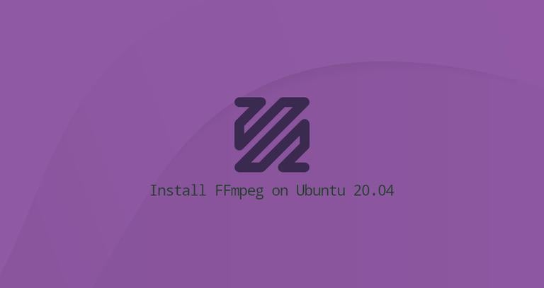 How to Install and Use FFmpeg on Ubuntu 20.04