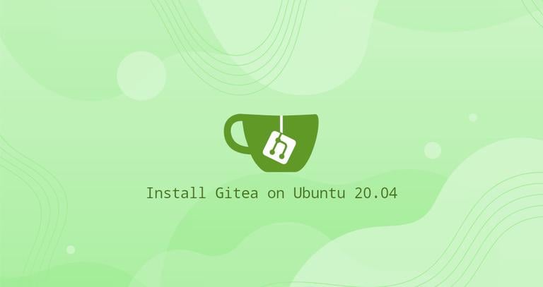 How to Install Gitea on Ubuntu 20.04