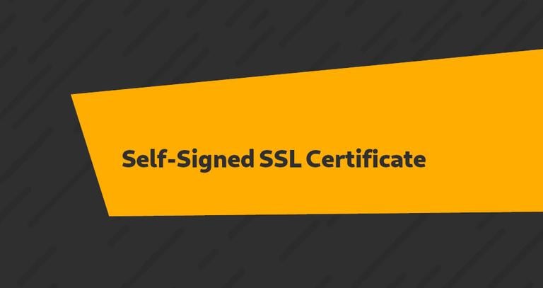 Creating a Self-Signed SSL Certificate