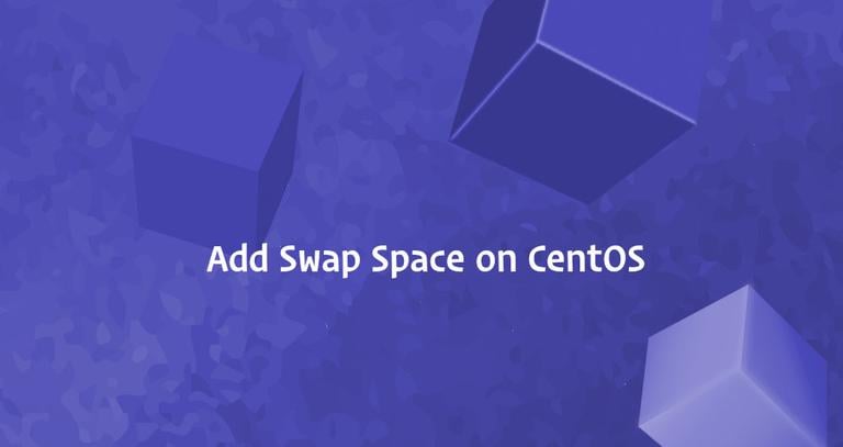 How to Add Swap Space on CentOS 7