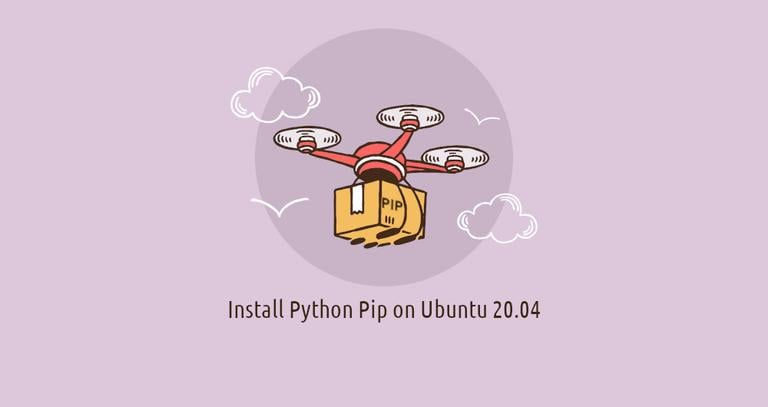 How to Install Python Pip on Ubuntu 20.04