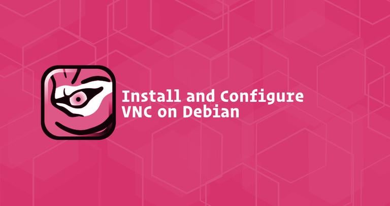 How to Install and Configure VNC on Debian 9