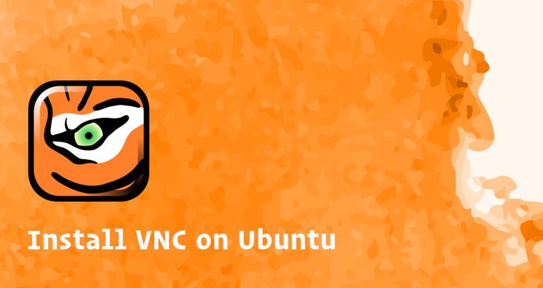 How to Install and Configure VNC on Ubuntu 18.04