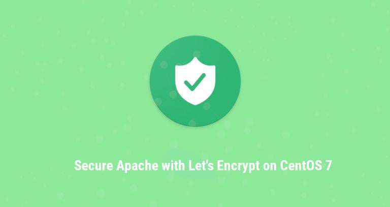 Secure Apache with Let's Encrypt on CentOS 7