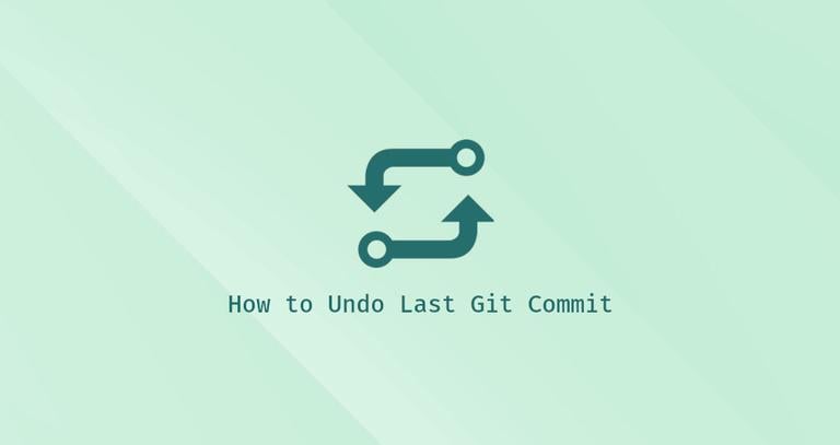 How to Undo Last Git Commit